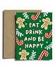 Χριστουγεννιάτικη Ευχετήρια Κάρτα Eat Drink and Be Happy
